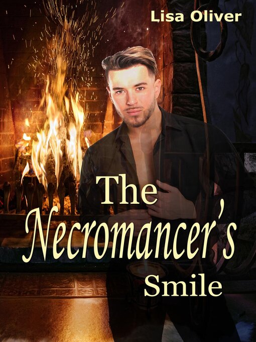 Title details for The Necromancer's Smile by Lisa Oliver - Available